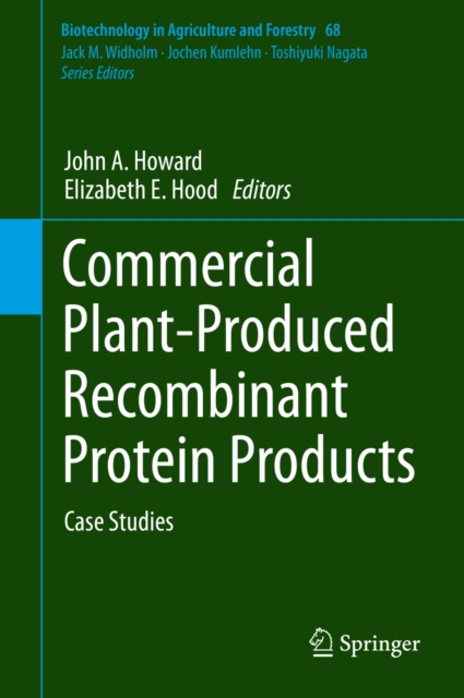 Commercial Plant-Produced Recombinant Protein Products : Case Studies, PDF eBook