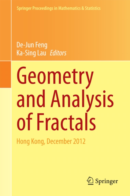 Geometry and Analysis of Fractals : Hong Kong, December 2012, PDF eBook