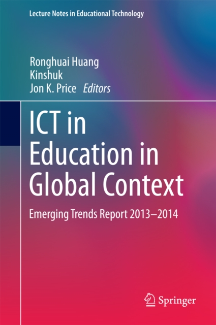 ICT in Education in Global Context : Emerging Trends Report 2013-2014, PDF eBook