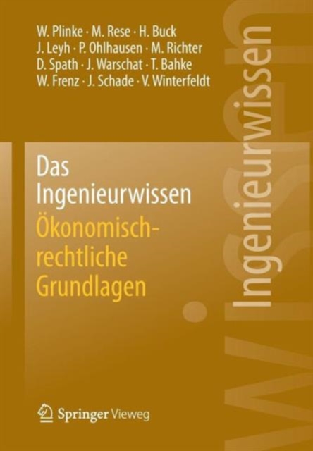 Das Ingenieurwissen: OEkonomisch-Rechtliche Grundlagen, Paperback / softback Book