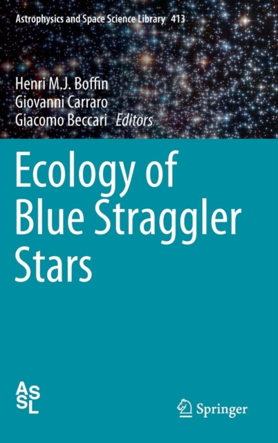Ecology of Blue Straggler Stars, Hardback Book
