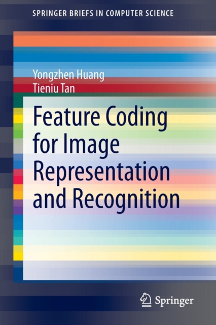 Feature Coding for Image Representation and Recognition, Paperback / softback Book