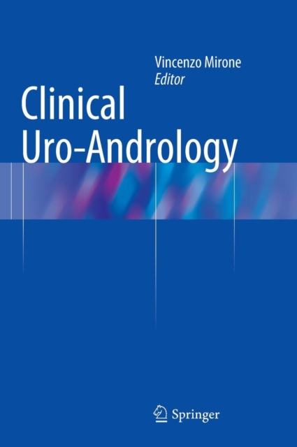 Clinical Uro-Andrology, Hardback Book