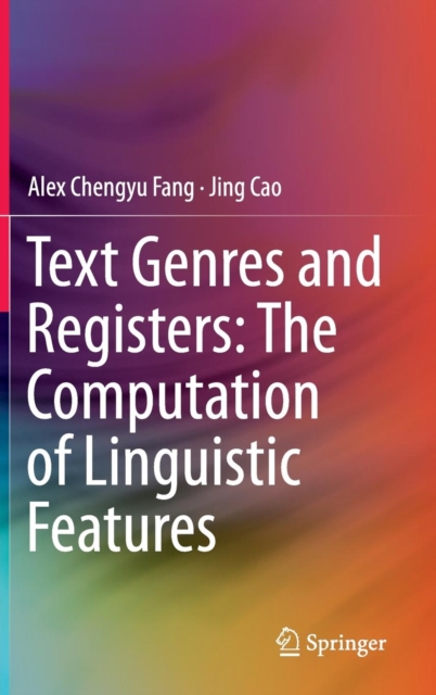 Text Genres and Registers: The Computation of Linguistic Features, Hardback Book