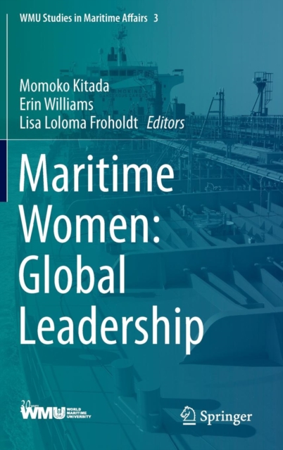 Maritime Women: Global Leadership, Hardback Book