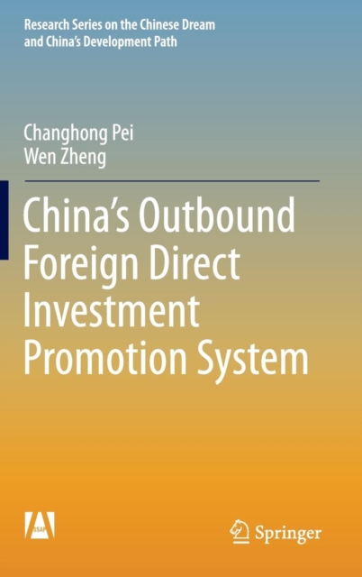 China's Outbound Foreign Direct Investment Promotion System, Hardback Book