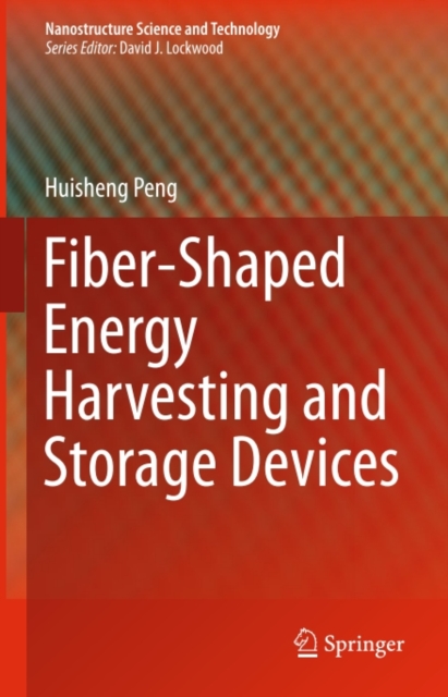 Fiber-Shaped Energy Harvesting and Storage Devices, PDF eBook