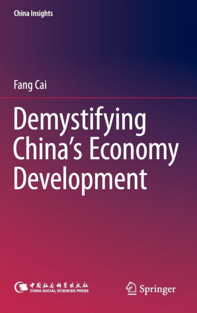Demystifying China's Economy Development, Hardback Book