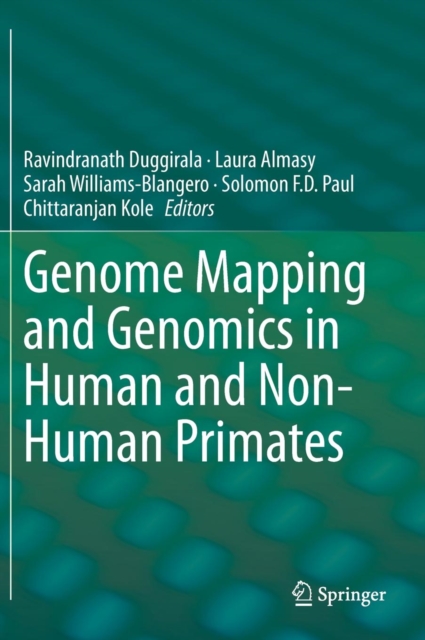 Genome Mapping and Genomics in Human and Non-Human Primates, Hardback Book