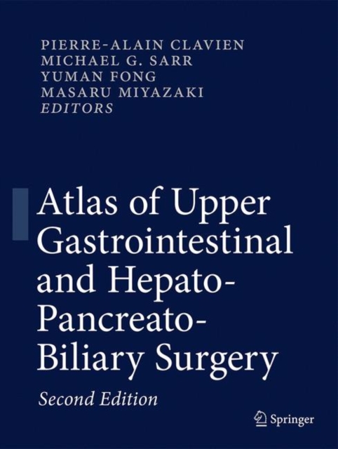 Atlas of Upper Gastrointestinal and Hepato-Pancreato-Biliary Surgery, Hardback Book