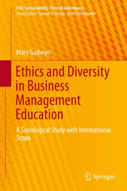 Ethics and Diversity in Business Management Education : A Sociological Study with International Scope, PDF eBook