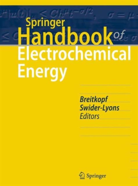 Springer Handbook of Electrochemical Energy, Hardback Book