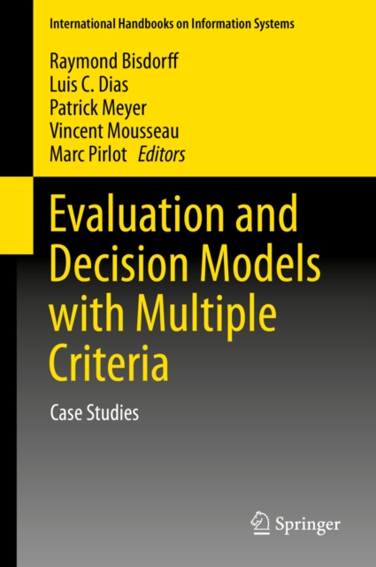 Evaluation and Decision Models with Multiple Criteria : Case Studies, PDF eBook