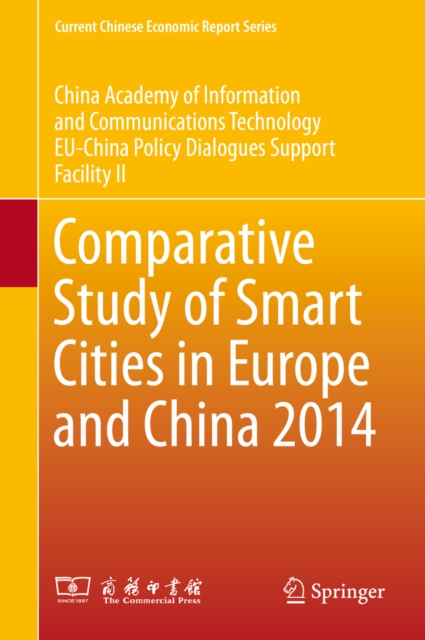 Comparative Study of Smart Cities in Europe and China 2014, PDF eBook