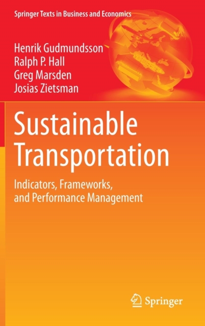 Sustainable Transportation : Indicators, Frameworks, and Performance Management, Hardback Book