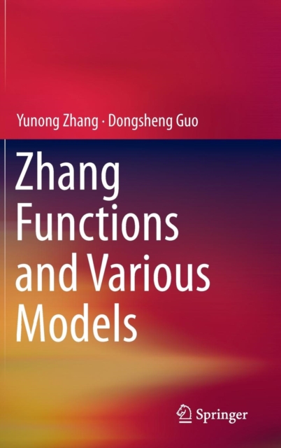 Zhang Functions and Various Models, Hardback Book