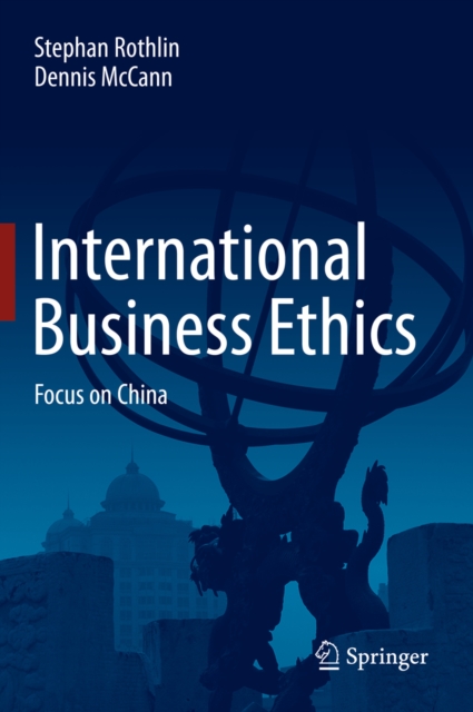 International Business Ethics : Focus on China, PDF eBook