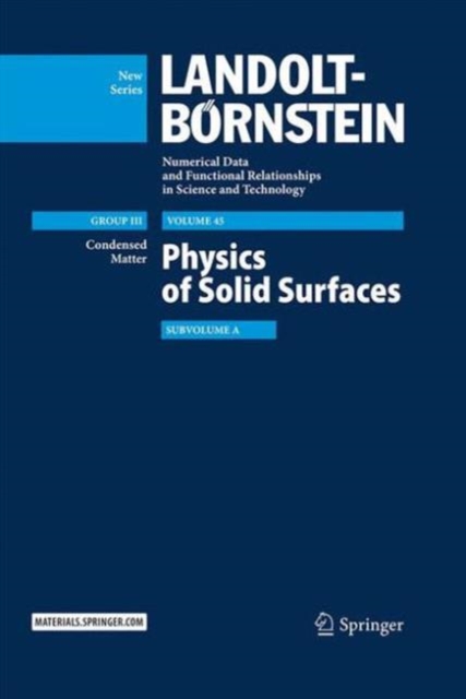 Physics of Solid Surfaces : Subvolume A, Hardback Book