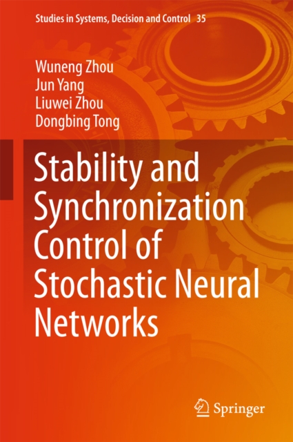 Stability and Synchronization Control of Stochastic Neural Networks, PDF eBook