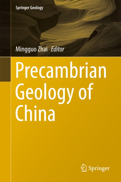 Precambrian Geology of China, PDF eBook