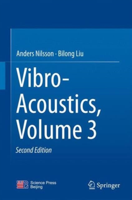 Vibro-Acoustics, Volume 3, Hardback Book