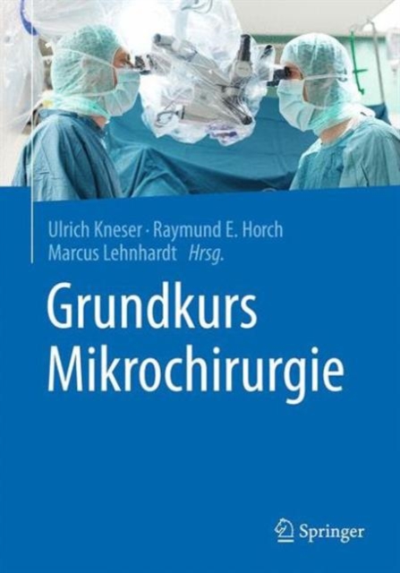 Grundkurs Mikrochirurgie, Hardback Book