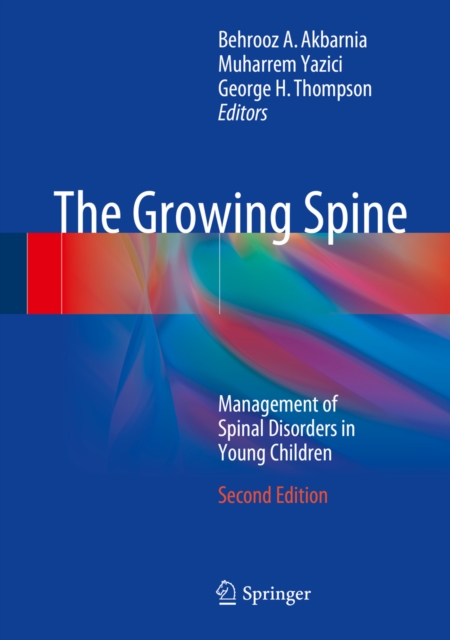 The Growing Spine : Management of Spinal Disorders in Young Children, PDF eBook