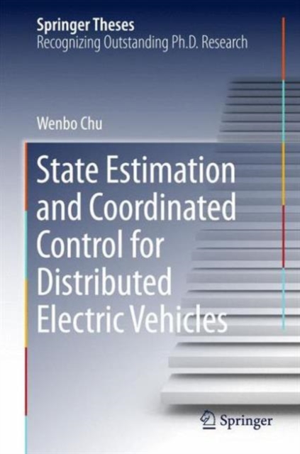 State Estimation and Coordinated Control for Distributed Electric Vehicles, Hardback Book
