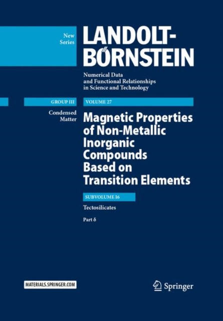 Magnetic Properties of Non-Metallic Inorganic Compounds Based on Transition Elements : Tectosilicates, Part d, Hardback Book
