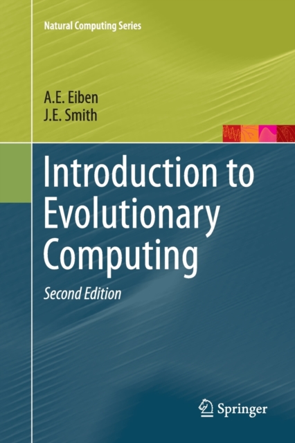 Introduction to Evolutionary Computing, Paperback / softback Book