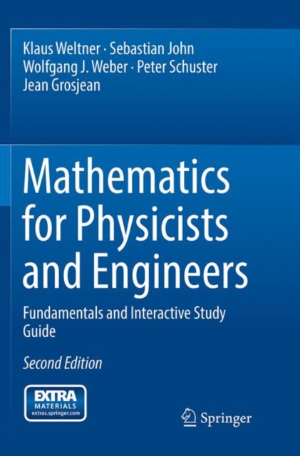 Mathematics for Physicists and Engineers : Fundamentals and Interactive Study Guide, Paperback / softback Book