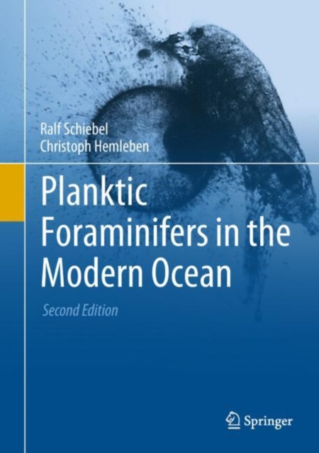 Planktic Foraminifers in the Modern Ocean, Hardback Book