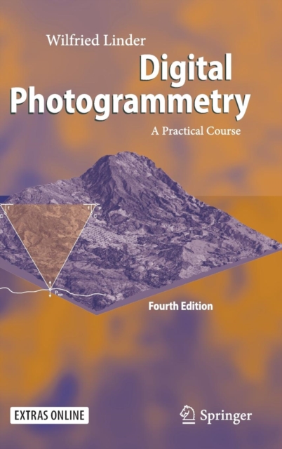 Digital Photogrammetry : A Practical Course, Hardback Book