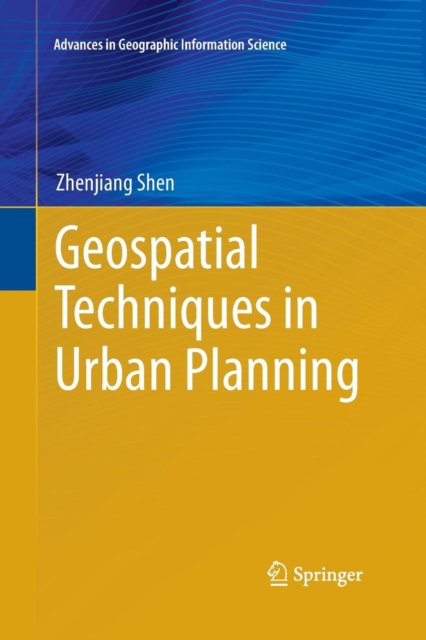 Geospatial Techniques in Urban Planning, Paperback / softback Book