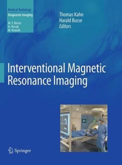 Interventional Magnetic Resonance Imaging, Paperback / softback Book