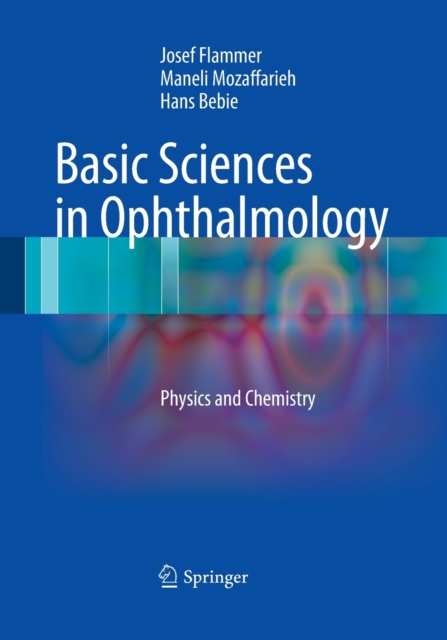 Basic Sciences in Ophthalmology : Physics and Chemistry, Paperback / softback Book