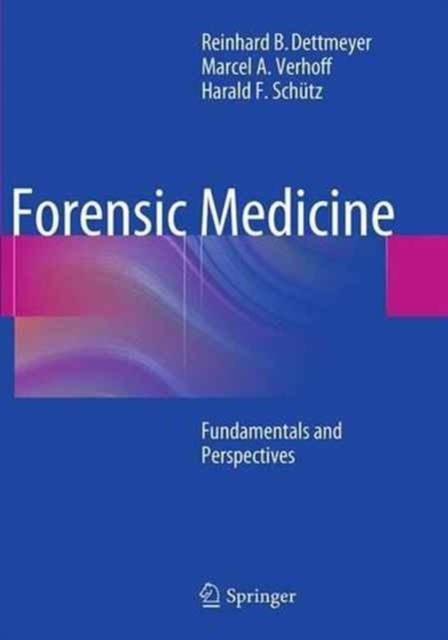 Forensic Medicine : Fundamentals and Perspectives, Paperback / softback Book