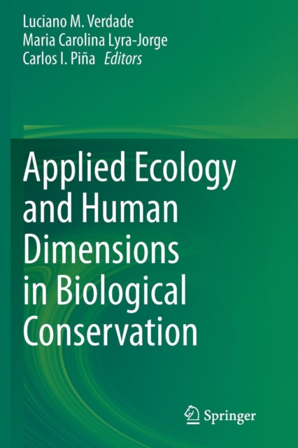 Applied Ecology and Human Dimensions in Biological Conservation, Paperback / softback Book