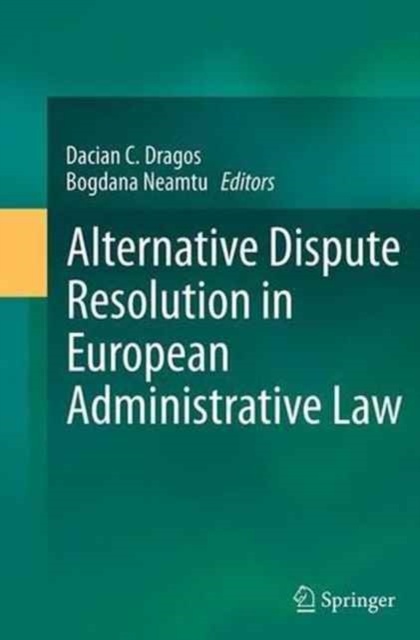 Alternative Dispute Resolution in European Administrative Law, Paperback / softback Book