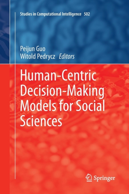 Human-Centric Decision-Making Models for Social Sciences, Paperback / softback Book