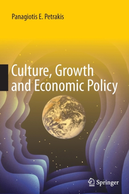 Culture, Growth and Economic Policy, Paperback / softback Book