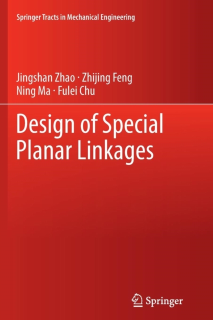 Design of Special Planar Linkages, Paperback / softback Book