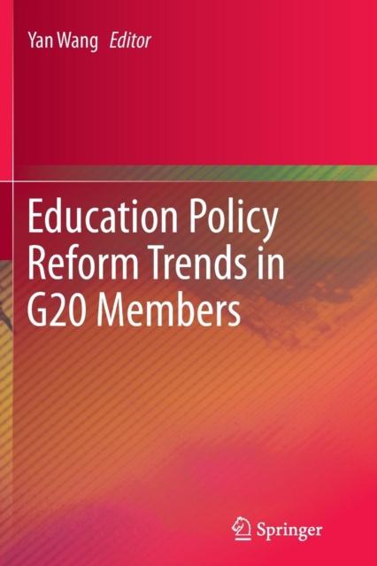 Education Policy Reform Trends in G20 Members, Paperback / softback Book