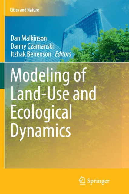 Modeling of Land-Use and Ecological Dynamics, Paperback / softback Book