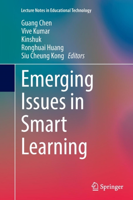 Emerging Issues in Smart Learning, Paperback / softback Book
