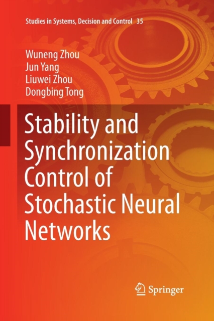 Stability and Synchronization Control of Stochastic Neural Networks, Paperback / softback Book