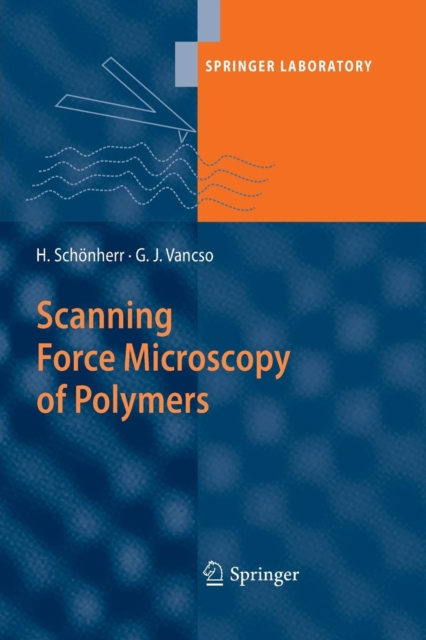 Scanning Force Microscopy of Polymers, Paperback / softback Book
