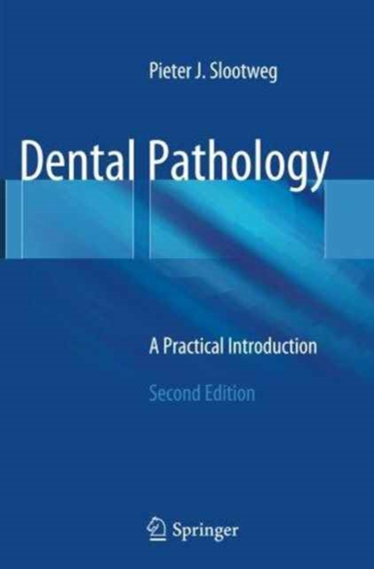 Dental Pathology : A Practical Introduction, Paperback / softback Book