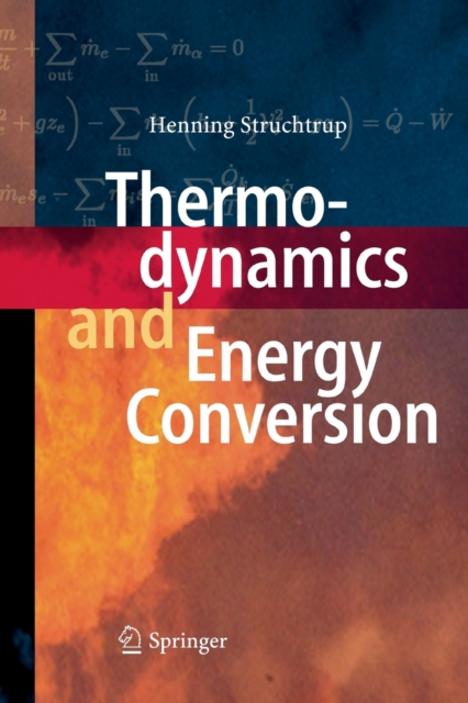 Thermodynamics and Energy Conversion, Paperback / softback Book