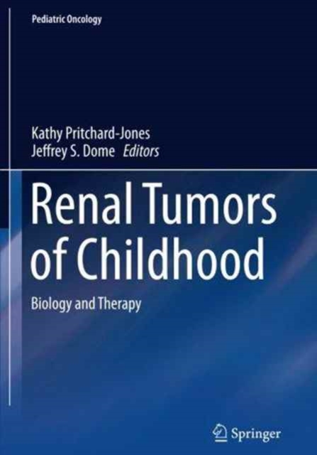 Renal Tumors of Childhood : Biology and Therapy, Paperback / softback Book